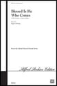 Blessed Is He Who Comes SATB choral sheet music cover